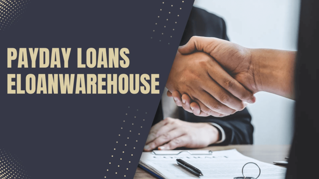 Payday Loans from Eloanwarehouse: Critical Insights Exposed